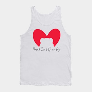 Peace And Love And Guinea Pigs, Rodents Lover and owner Tank Top